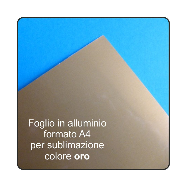 FOGLIO ALLUMINIO SUBLIMATICO A4 ORO